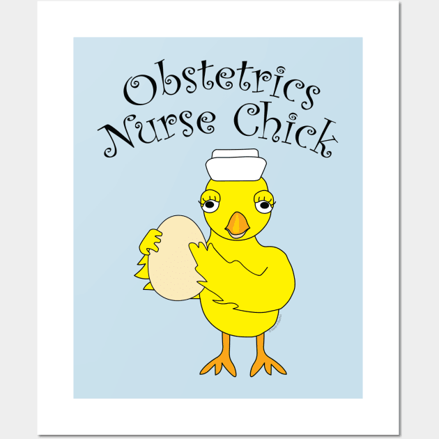 Obstetrics Nurse Chick Wall Art by Barthol Graphics